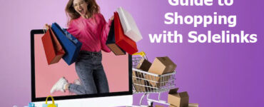 The Ultimate Guide to Shopping with Solelinks